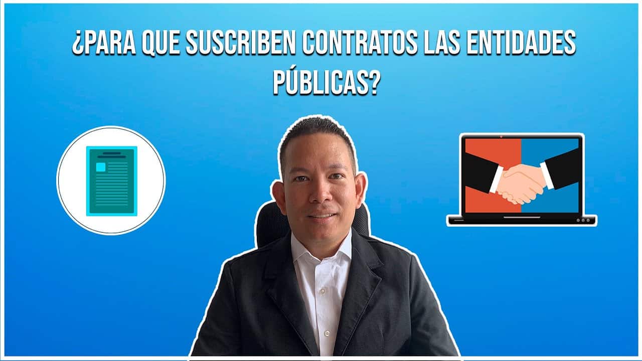 Lee más sobre el artículo ¿PARA QUÉ SUSCRIBEN CONTRATOS LAS ENTIDADES ESTATALES?